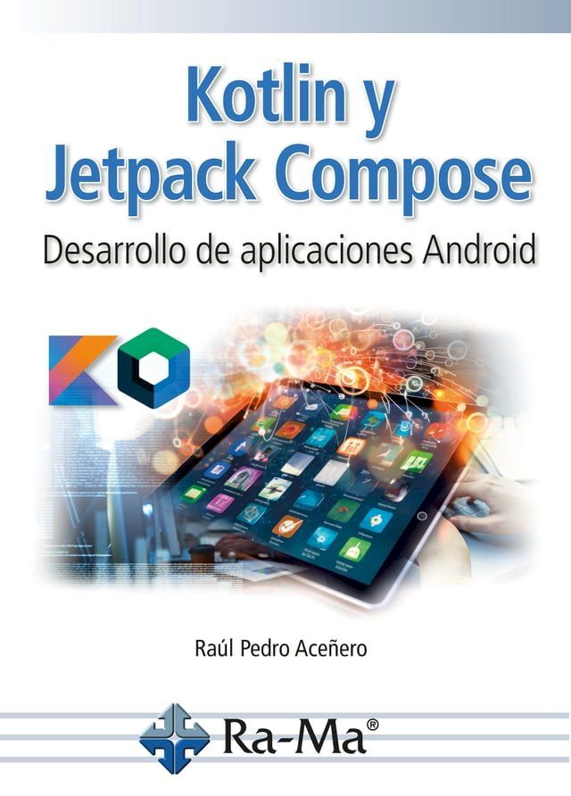  Kotlin y Jetpack Compose. Desarrollo de aplicaciones Android(Kobo/電子書)