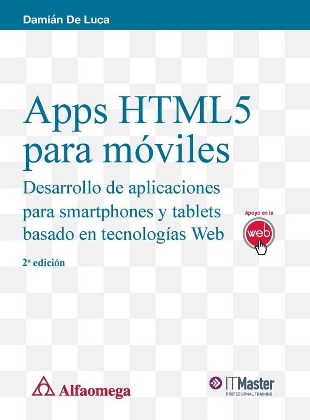  Apss HTML5 para m&oacute;viles - Desarrollo de aplicaciones para smartphones y tablets basado en tecnolog&iacute;as Web(Kobo/電子書)