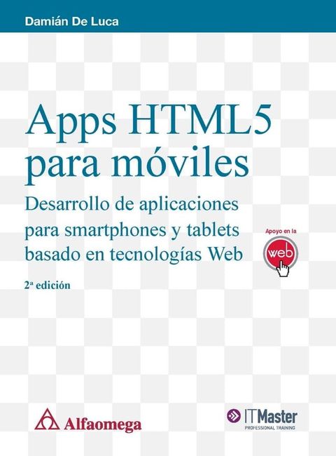 Apss HTML5 para m&oacute;viles - Desarrollo de aplicaciones para smartphones y tablets basado en tecnolog&iacute;as Web(Kobo/電子書)