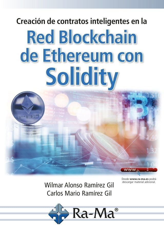  Creaci&oacute;n de contratos inteligentes en la Red Blockchain de Ethereum con Solidity(Kobo/電子書)