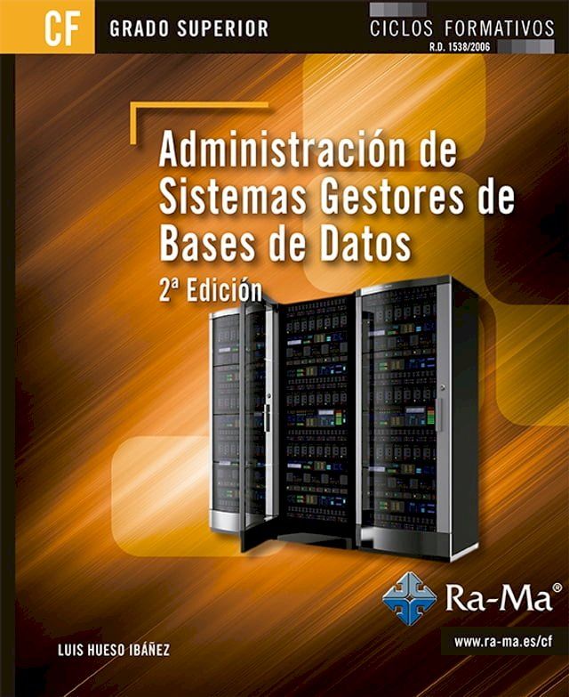  Administración de Sistemas Gestores de Bases de Datos. 2ª Edición(Kobo/電子書)