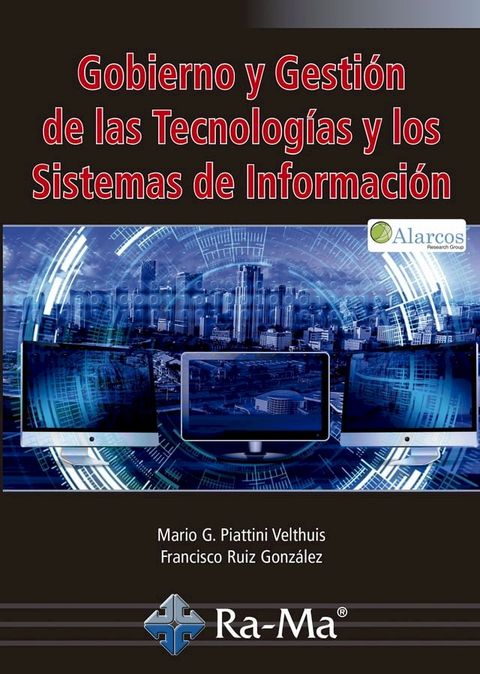 Gobierno y Gesti&oacute;n de las Tecnolog&iacute;as y los Sistemas de Informaci&oacute;n.(Kobo/電子書)