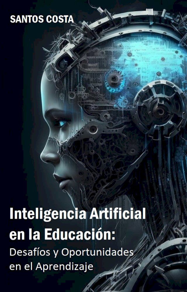  Inteligencia Artificial en la Educación(Kobo/電子書)