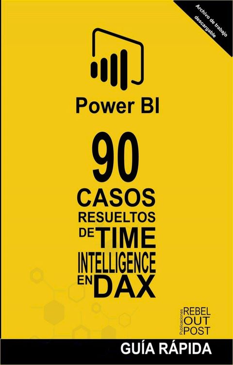 90 Casos Resueltos de Time Intelligence en DAX(Kobo/電子書)