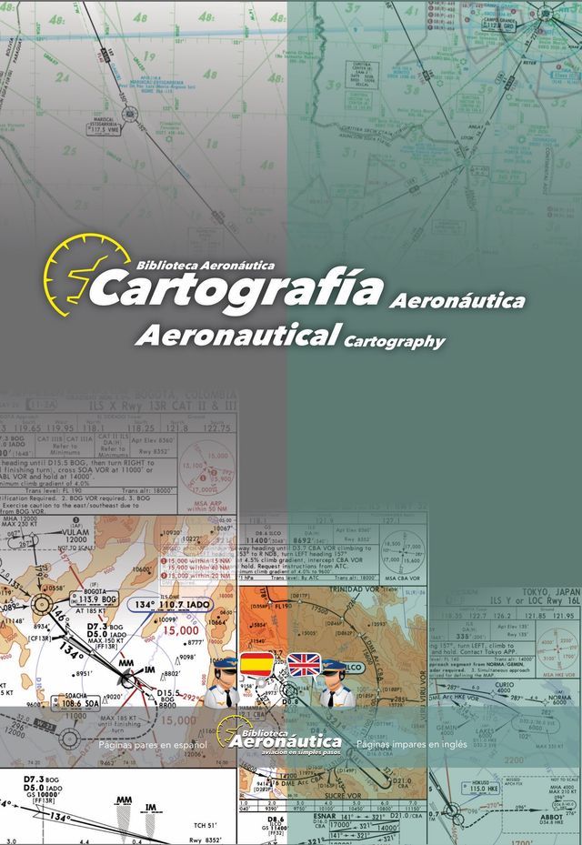  Cartografía Aeronáutica. Aeronautical Cartography(Kobo/電子書)