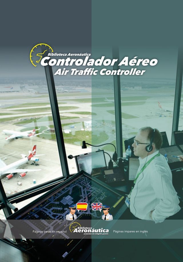  Controlador A&eacute;reo. Air Traffic Controller(Kobo/電子書)