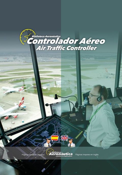 Controlador A&eacute;reo. Air Traffic Controller(Kobo/電子書)