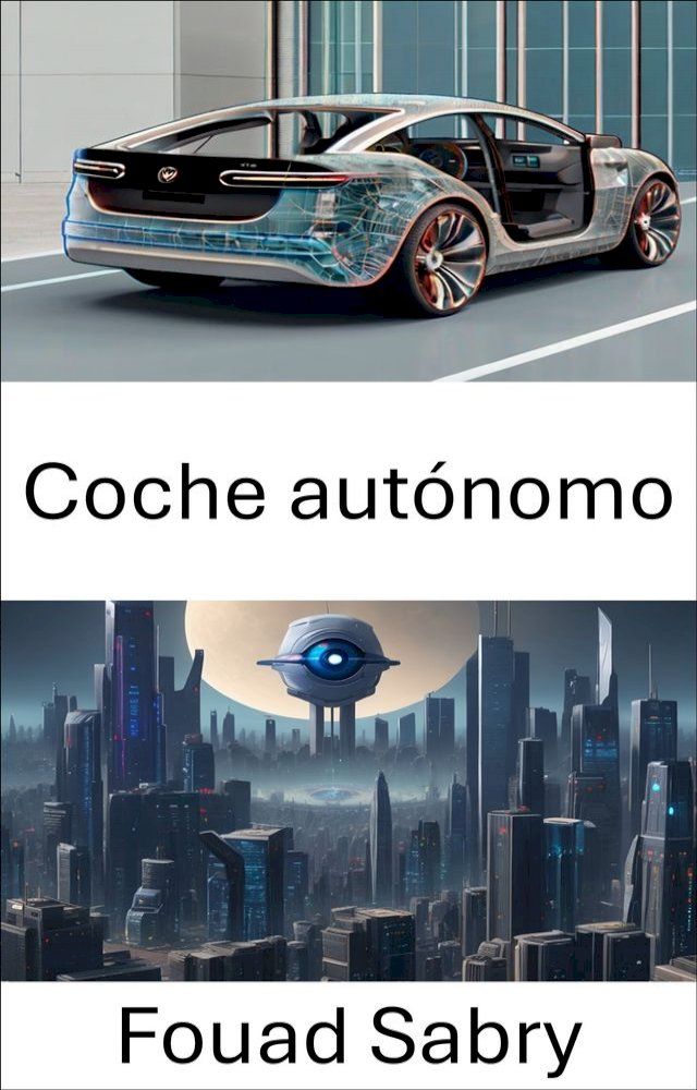  Coche aut&oacute;nomo(Kobo/電子書)