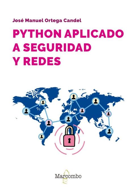 Python aplicado a seguridad y redes(Kobo/電子書)