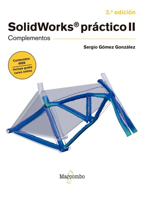 SolidWorks pr&aacute;ctico II - 2.&ordf; edici&oacute;n(Kobo/電子書)