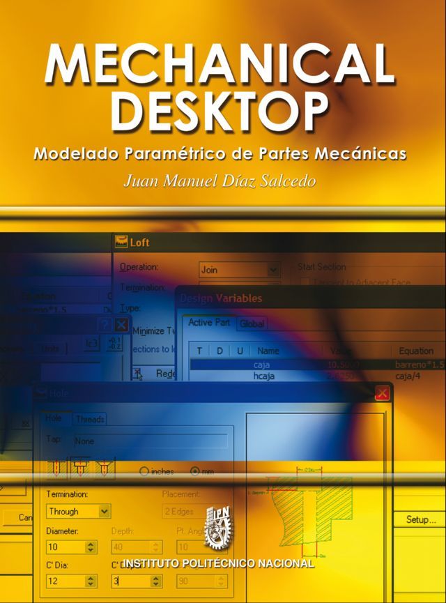  Mechanical Desktop Modelado Paramétrico de Partes Mecánicas(Kobo/電子書)