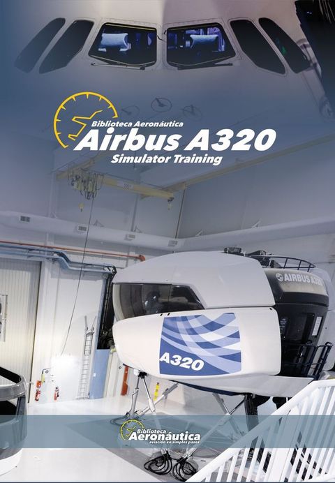 Airbus A320 Simulator Training(Kobo/電子書)