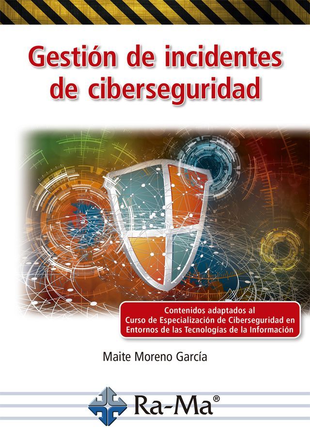  Gesti&oacute;n de incidentes de ciberseguridad(Kobo/電子書)