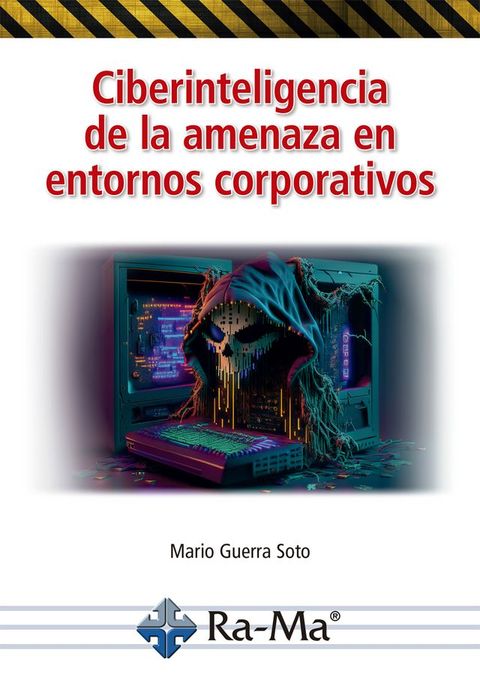 Ciberinteligencia de la amenaza en entornos corporativos(Kobo/電子書)