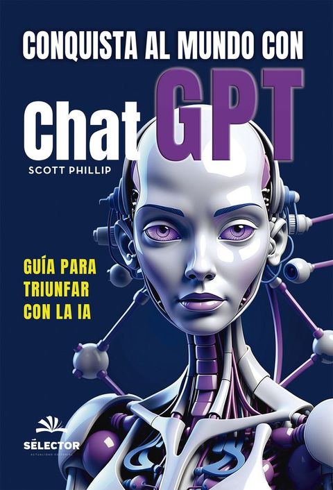 Conquista al mundo con Chat GPT(Kobo/電子書)