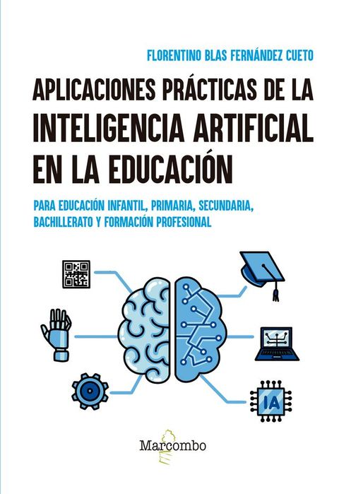 Aplicaciones prácticas de la inteligencia artificial en la educación