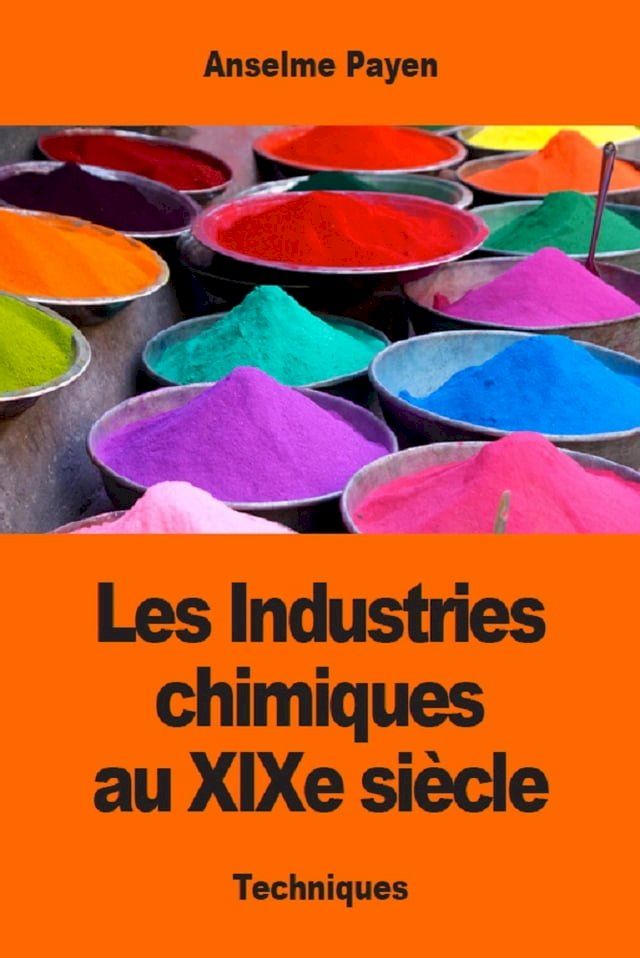  Les Industries chimiques au XIXe siècle(Kobo/電子書)