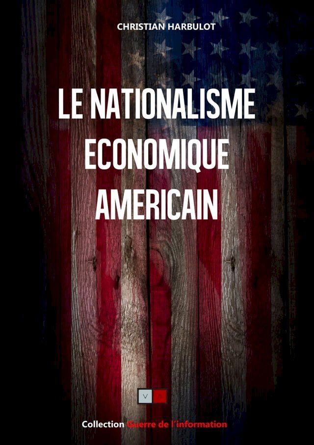  Le nationalisme &eacute;conomique am&eacute;ricain(Kobo/電子書)