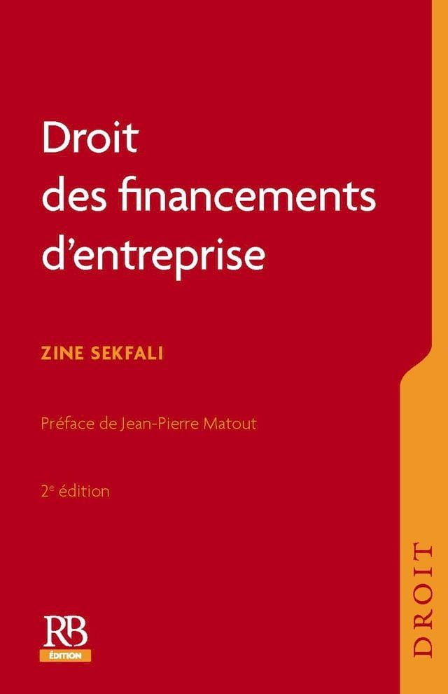  Droit des financements d’entreprise - 2e &eacute;dition(Kobo/電子書)