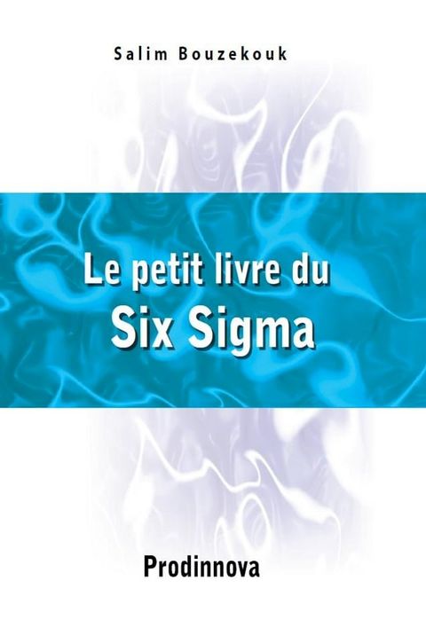 Le Petit Livre du Six Sigma(Kobo/電子書)