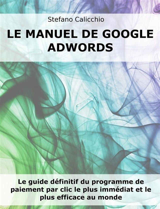  Le manuel de Google Adwords(Kobo/電子書)