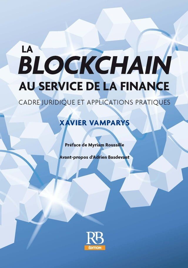  La blockchain au service de la finance(Kobo/電子書)