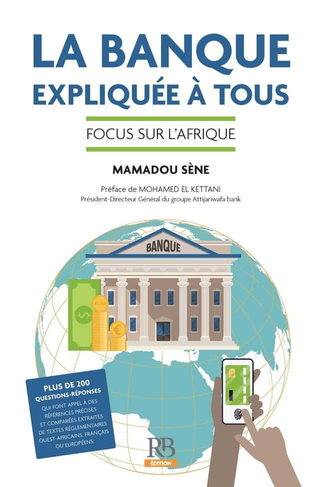  La Banque expliqu&eacute;e &agrave; tous – Focus sur l'Afrique(Kobo/電子書)