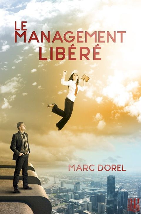 Le management libéré(Kobo/電子書)