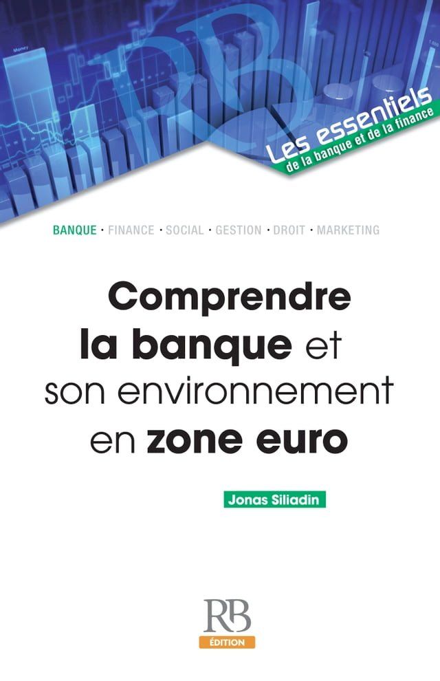  Comprendre la banque et son environnement en zone euro(Kobo/電子書)