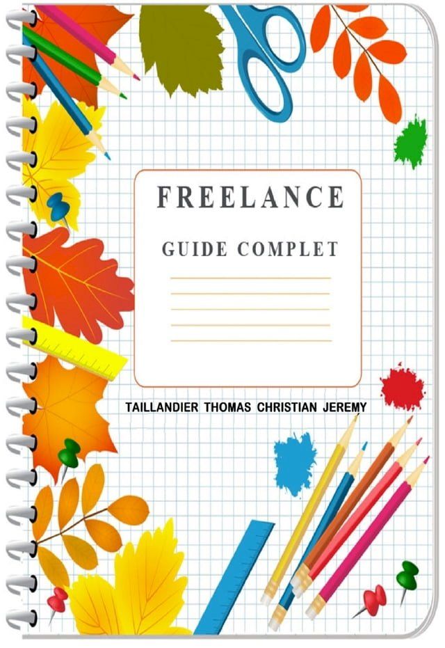  Freelance Guide Complet(Kobo/電子書)