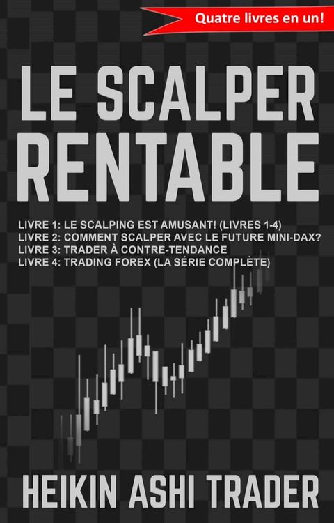 Le Scalper Rentable(Kobo/電子書)