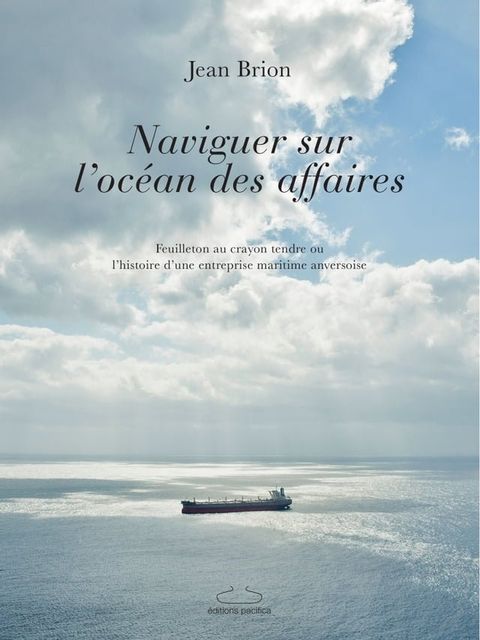 Naviguer sur l'oc&eacute;an des affaires(Kobo/電子書)