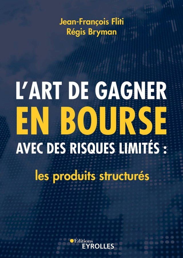  L'art de gagner en bourse avec des risques limit&eacute;s(Kobo/電子書)