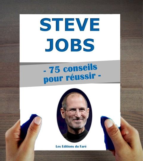 Steve Jobs : 75 conseils et inspirations pour réussir(Kobo/電子書)