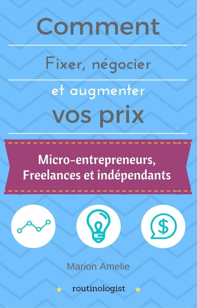  Comment fixer, négocier et augmenter ses prix(Kobo/電子書)