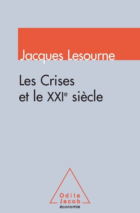 Les Crises et le XXIe si&egrave;cle(Kobo/電子書)