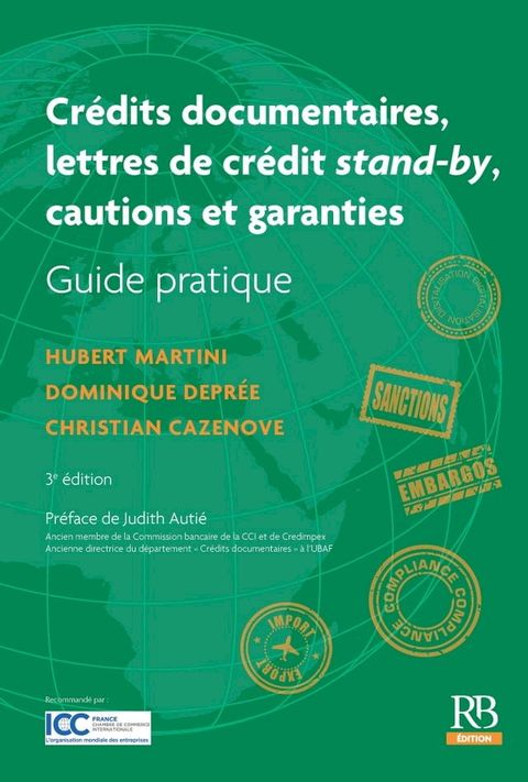 Cr&eacute;dits documentaires, lettres de cr&eacute;dit stand by, cautions et garanties(Kobo/電子書)