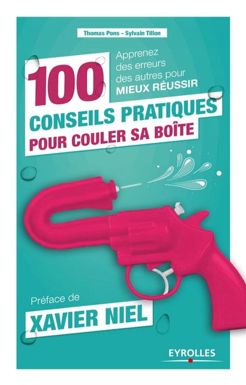 100 conseils pratiques pour couler sa boîte(Kobo/電子書)