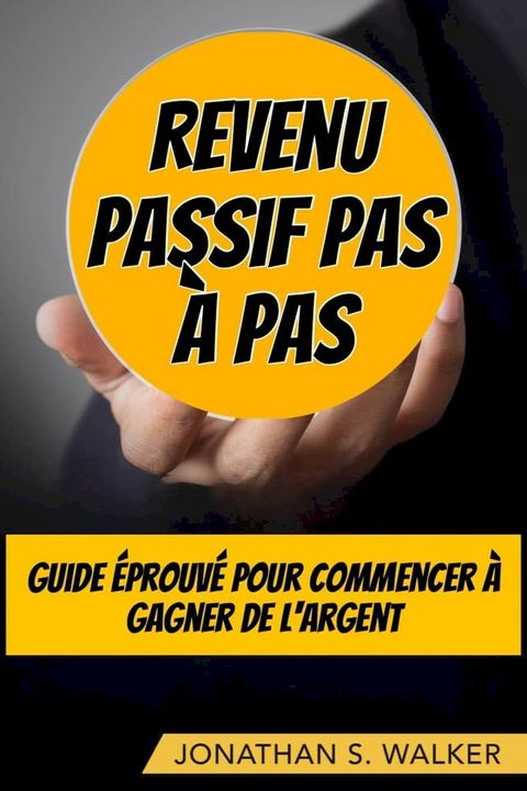 Revenu Passif Pas À Pas(Kobo/電子書)