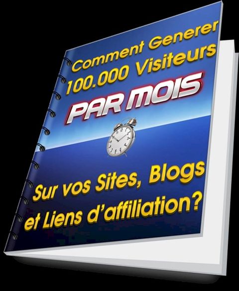 Comment avoir 100000 visiteurs/mois sur votre site ?(Kobo/電子書)