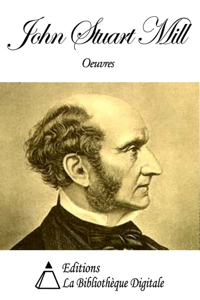  Oeuvres de John Stuart Mill(Kobo/電子書)