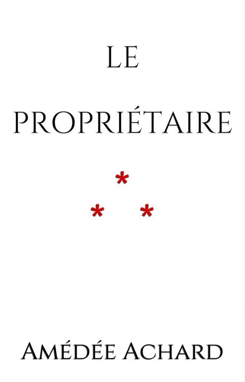 Le propri&eacute;taire(Kobo/電子書)