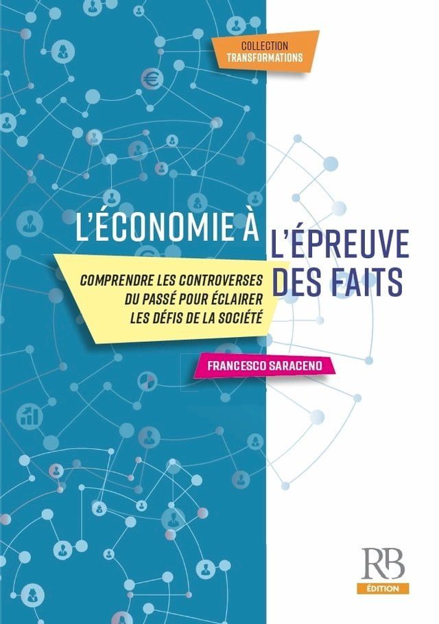  L'&eacute;conomie &agrave; l'&eacute;preuve des faits(Kobo/電子書)