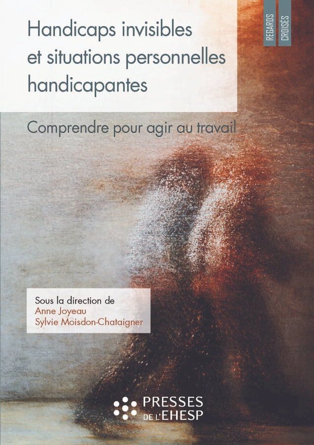  Handicaps invisibles et situations personnelles handicapantes(Kobo/電子書)