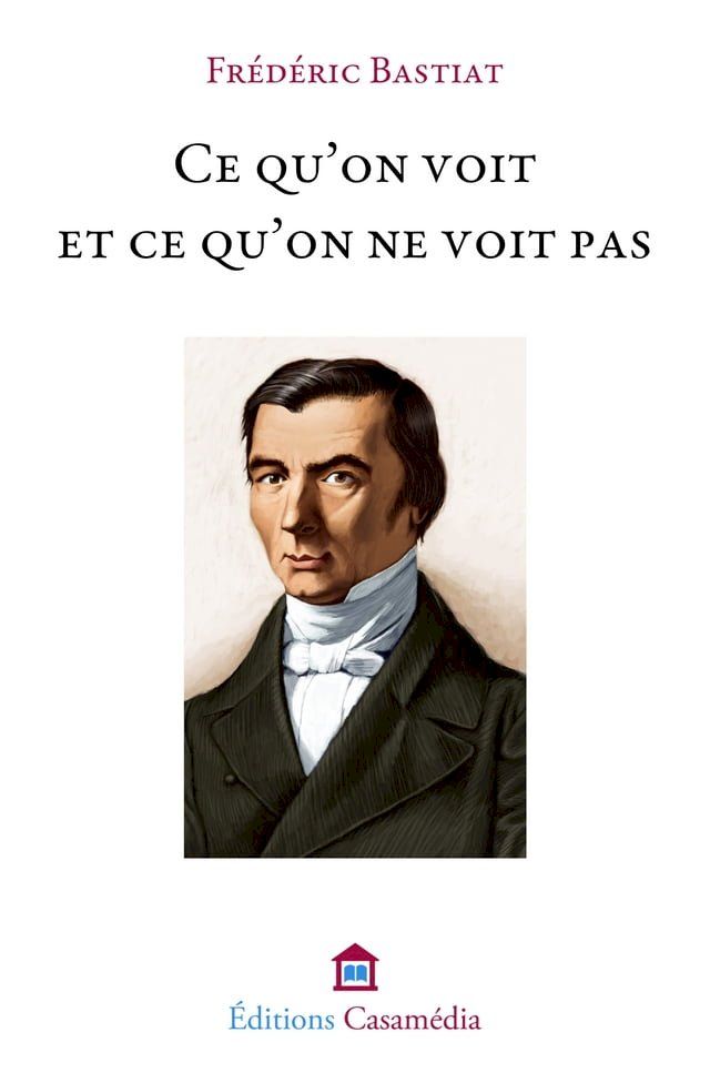  Ce qu'on voit et ce qu'on ne voit pas(Kobo/電子書)