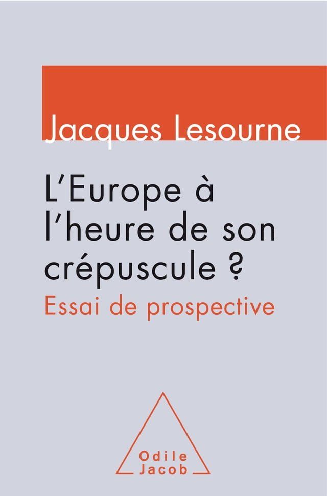  L' Europe à l’heure de son crépuscule ?(Kobo/電子書)