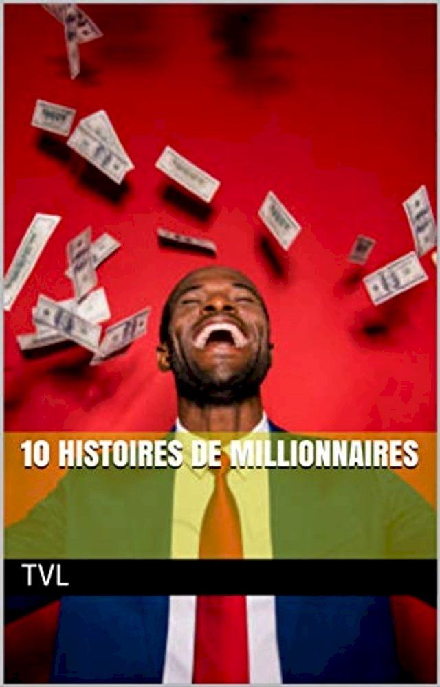  10 histoires de millionnaires(Kobo/電子書)