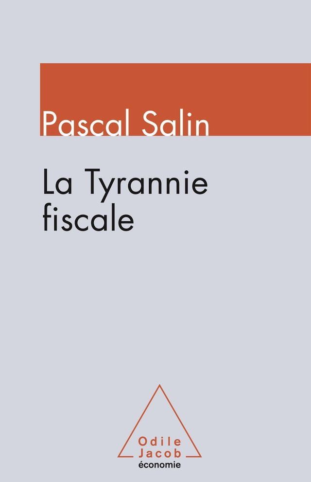  La Tyrannie fiscale(Kobo/電子書)