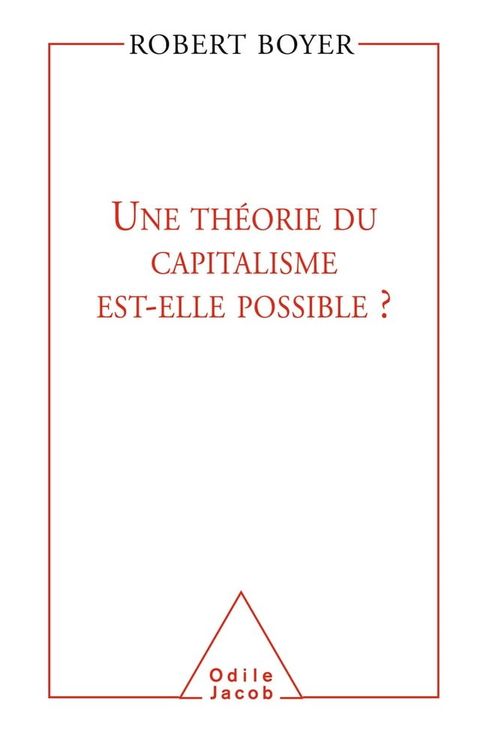 Une théorie du capitalisme est-elle possible ?(Kobo/電子書)