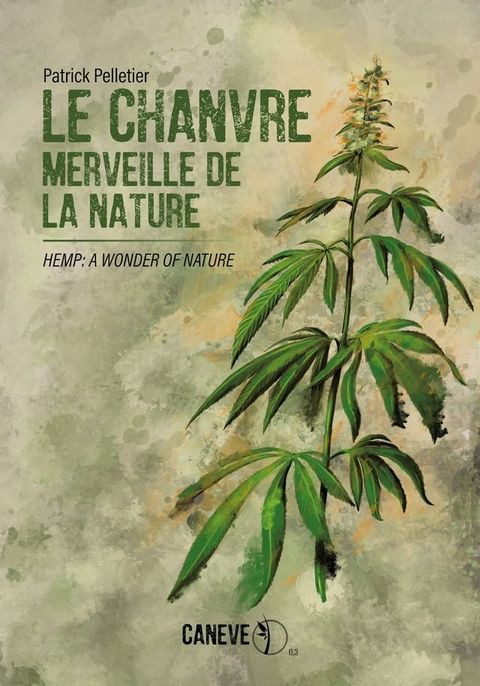 Le chanvre : merveille de la nature(Kobo/電子書)